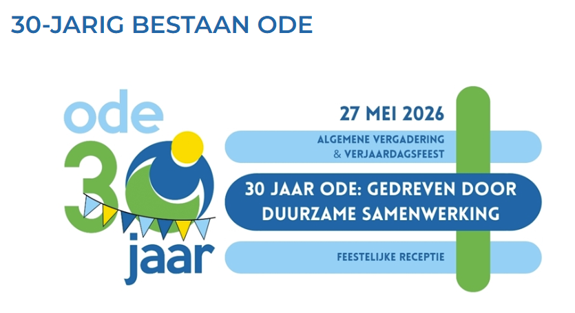 30 jaar ODE: Gedreven door Duurzame Samenwerking